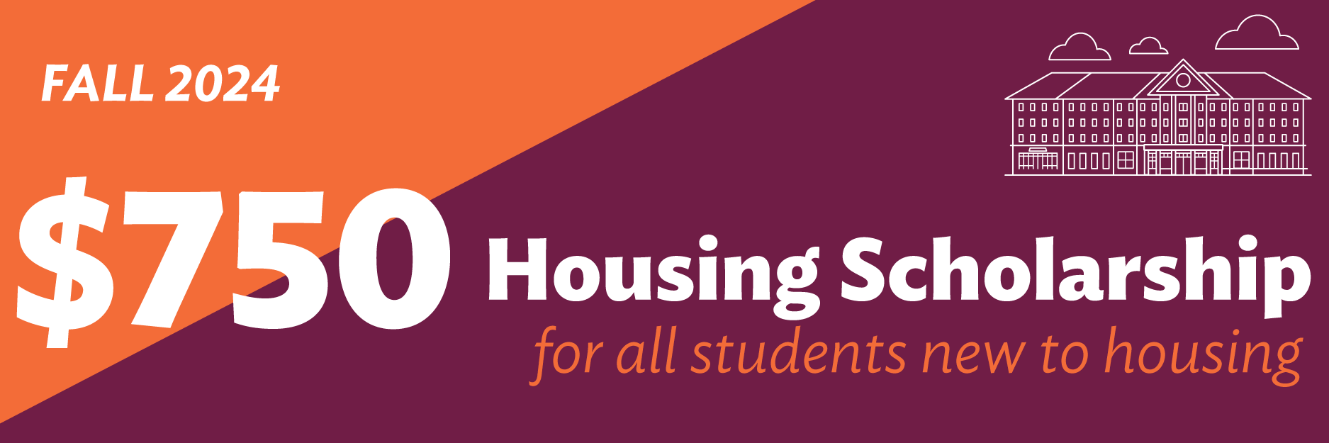 Fall 2024 Housing Scholarship